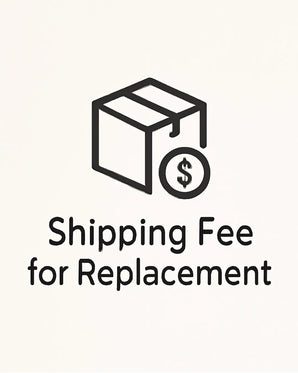 Shipping Fee for Replacement Item
